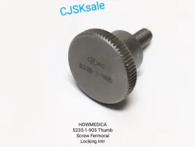 5235-1-905 Howmedica Thumb Screw Femoral Locking Intr Used