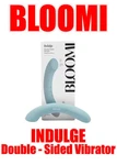 New Blooming Indulge Waterproof Rechargeable Double Sided Vibrator- 3 Speed. Fixed Price $13.50.