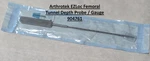 Arthrotek Ezloc Femoral Tunnel Depth Probe / Gauge 904761 (A2D). Fixed Price $39.99.