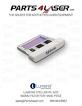 Lumenis Stellar Ipl M22 560NM Filter For Hand Piece KT-20113690 LUFI3173. Fixed Price $495.00.