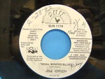 Jim Owen Coal Miners Blues / Same 1982 Promo 45 Nm- Single Sun 1174 Memphis Tn. Fixed Price $54.90.