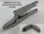 Medtronic 815-905 Dorsal Grip Rod Holder 5.5MM Diameter 9.5IN Length. Fixed Price $185.00.