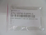 Stratasys SHM-04899-S Black Bracket For Uv Reflector. Fixed Price $19.99.